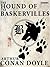 The Hound of the Baskervilles (Sherlock Holmes Book 3)