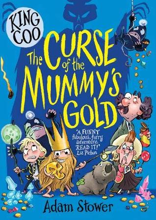 King Coo - The Curse of the Mummy's Gold (Paperback)