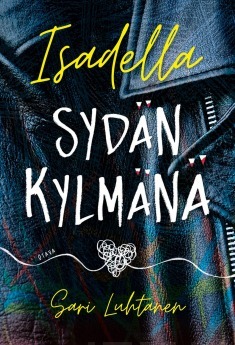 Sydän kylmänä (Isadella, #1)