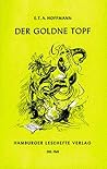Der Goldene Topf:...