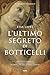 L'ultimo segreto di Botticelli