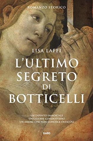L'ultimo segreto di Botticelli (Kindle Edition)