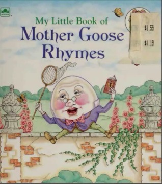 My Little Book of Mother Goose Rhymes (A Golden Look-Look Book)
