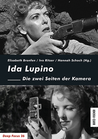 Ida Lupino. Die zwei Seiten der Kamera