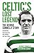 Celtic's Lost Legend: The George Connelly Story