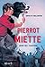 Pierrot et Miette, héros des tranchées (French Edition)