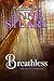 Breathless (The House of Rohan Book 3)
