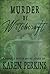 Murder by Witchcraft: A Pendle Witch Short Story