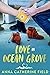 Love in Ocean Grove Prequel...