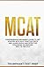 MCAT: Comprehensive Beginne...