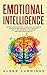 Emotional Intelligence: The...