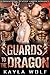 Guards to the Dragon (Drago...