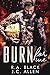 Burn For Me