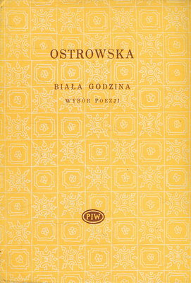 Biała godzina. Wybór poezji
