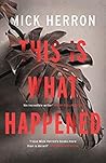 This is What Happened Book cover for This is What Happened