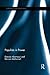 Populists in Power (Routledge Studies in Extremism and Democracy)