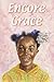 Encore Grace