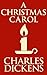 A Christmas Carol by Charles Dickens