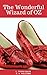 The Wonderful Wizard of Oz - Annotated (The Wizard of Oz Book 1)