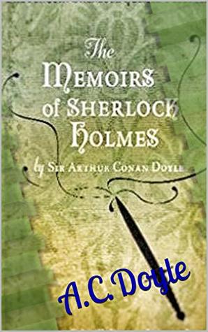 The Memoirs of Sherlock Holmes