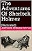 The Adventures Of Sherlock Holmes (Illustrated)