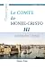 Le Comte de Monte-Cristo - III: Intégrale en trois volumes, 3/3 (Le Comte de Monte-Cristo - 3 tomes) (Volume 3) (French Edition)