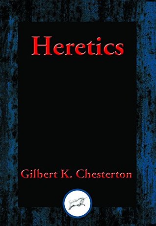Heretics: With Linked Table of Contents