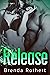 Release (Fire on Ice, #5)