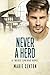 Never a Hero (Tucker Springs, #5)