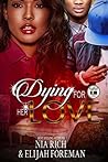 Dying For Her Love
