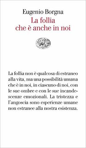 La follia che è anche in noi (Kindle Edition)