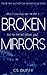 Broken Mirrors by C.S. Duffy Broken Mirrors by C.S. Duffy