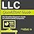 LLC QuickStart Guide - The Simplified Beginner's Guide to Limited Liability Companies