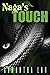 Naga's Touch