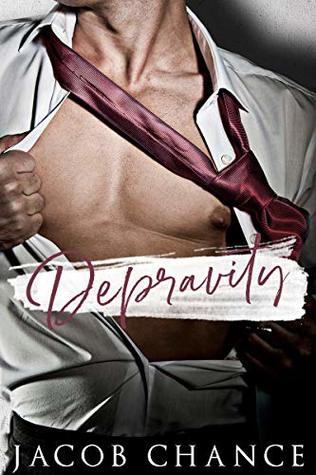 Depravity (King University #1)