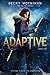 Adaptive (The Elite Trials #2)