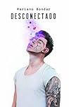 Desconectado by Mariano Bondar