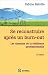 Se Reconstruire Apres Un Burn-Out  by Sabine Bataille