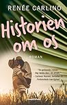 Historien om os by Renee Carlino