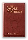 The Sword & Shield: A 40-Day Devotional Journey For Men