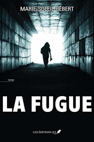 La fugue (French Edition)