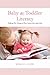 Baby & Toddler Literacy: He...