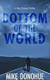 Bottom of the World (Max Strong #2) Bottom of the World (Max Strong #2)
