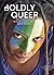 Boldly Queer: African Persp...