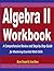 Algebra 2 Workbook by Reza Nazari