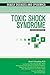 Toxic Shock Syndrome