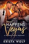 What Happens in Vegas by Krista Wolf