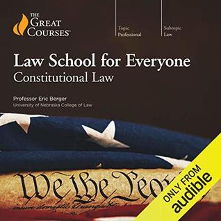 Law School for Everyone: Constitutional Law (Audiobook)