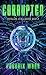 Corrupted (Installed Intelligence, #2)