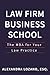 Law Firm Business School by Alexandra Lozano